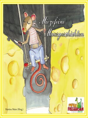 cover image of Miezefeine Mausgeschichten Band 2